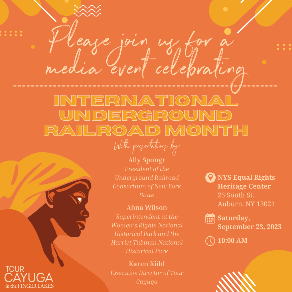 Tour Cayuga to Host Media Event for International Underground Railroad Month Tour Cayuga to Host Media Event for International Underground Railroad Month